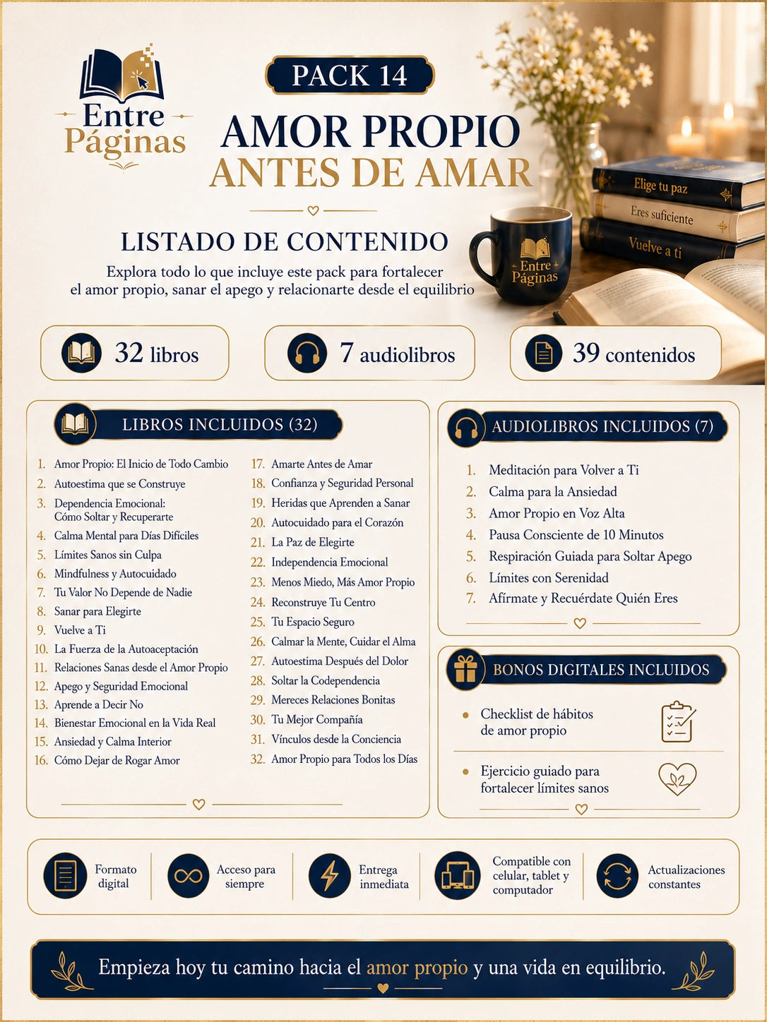14. Amor propio antes de amar - 32 libros, 7 audios y el cuaderno “Volver a elegirte”.